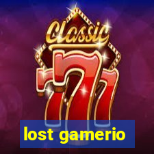 lost gamerio